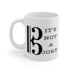 Alto Clef: It's not a joke Coffee Mug