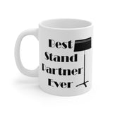 Best stand partner ever coffee mug
