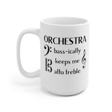 Orchestra Basically Keeps Me Out of Trouble Mug