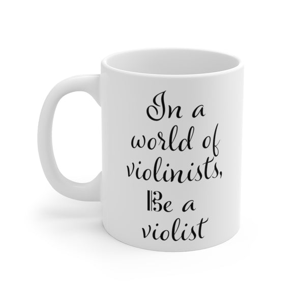 Be a Violist Mug