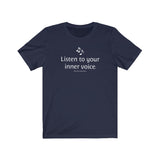 Listen to Your Inner Voice T-Shirt